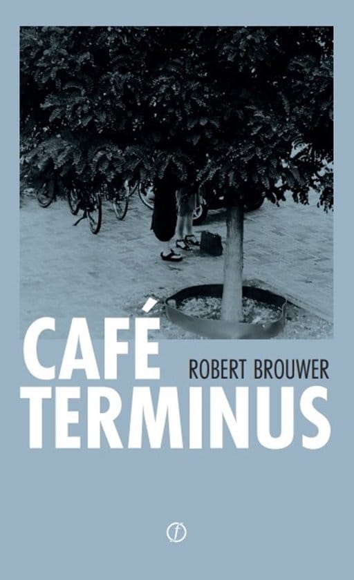 Debuutroman ‘Café Terminus’ beschrijft het kleurloze leven van een chronisch verongelijkte man
