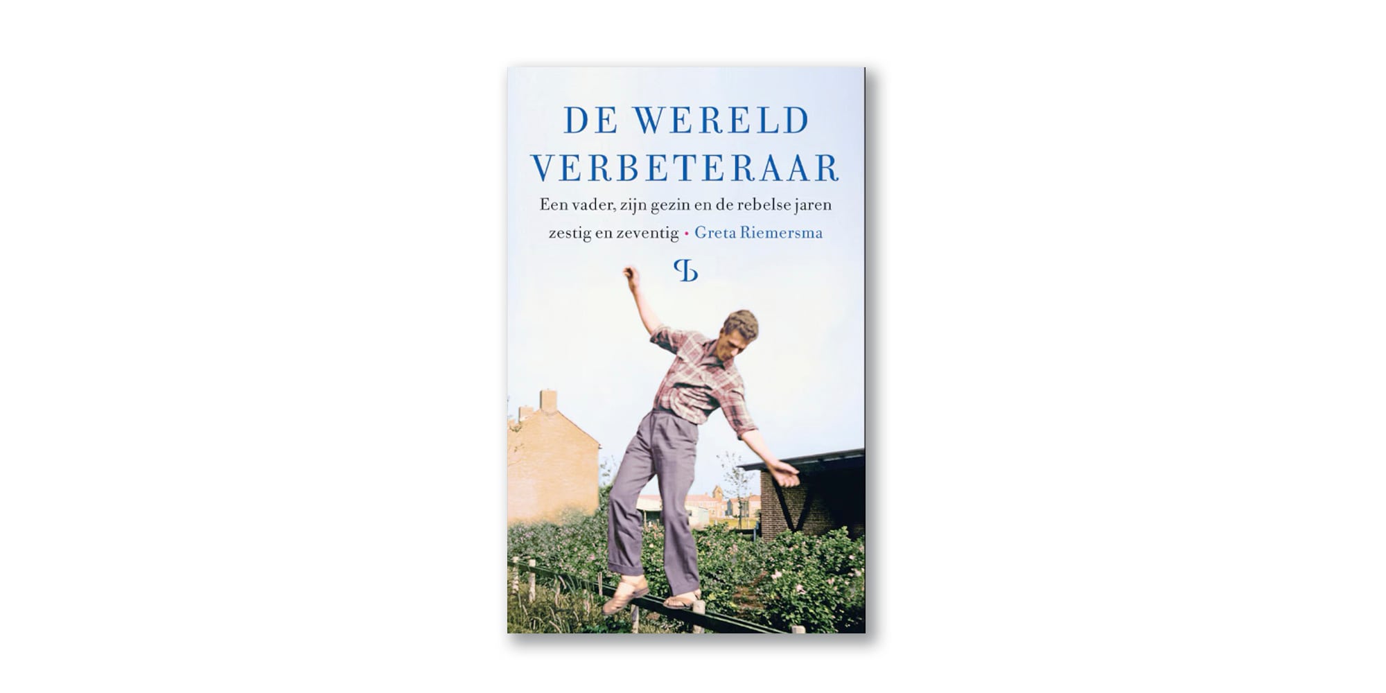 De vader van Greta Riemersma was een goed, links mens. Behalve voor ...